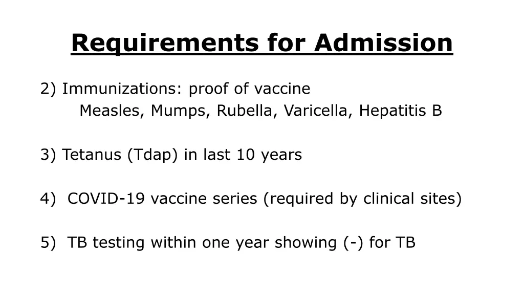 requirements for admission 1