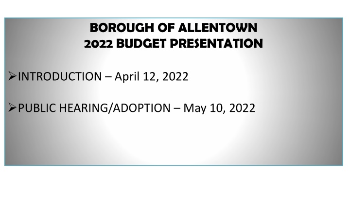 borough of allentown 2022 budget presentation