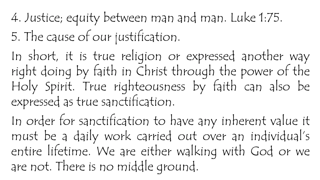 4 justice equity between man and man luke