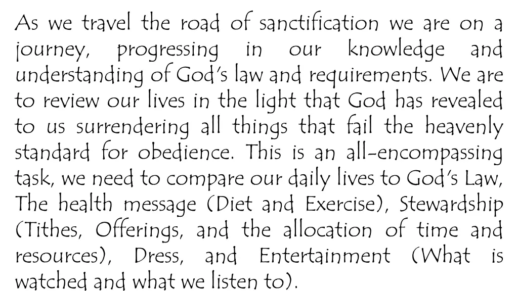 as we travel the road of sanctification