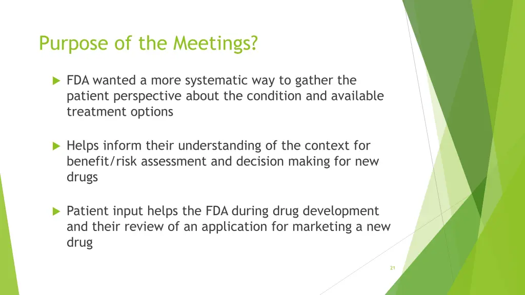 purpose of the meetings