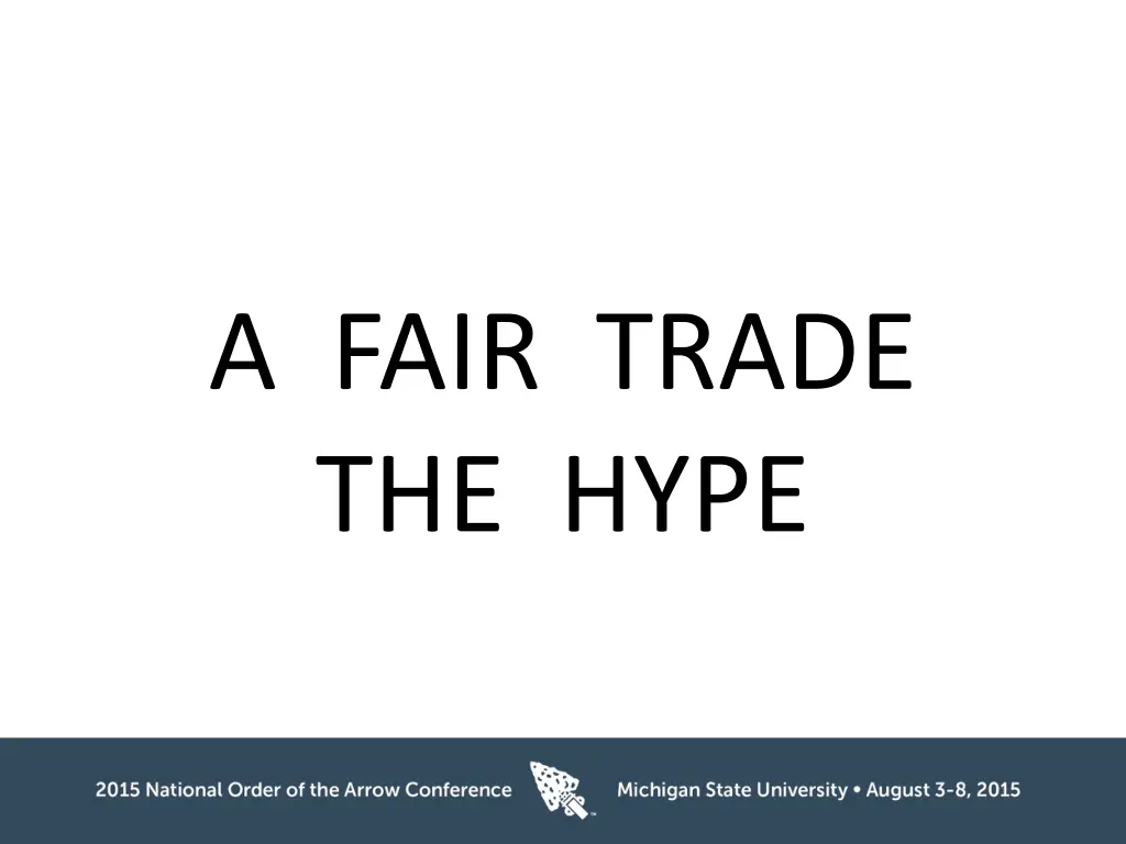 a fair trade the hype