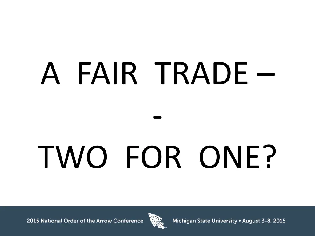 a fair trade two for one