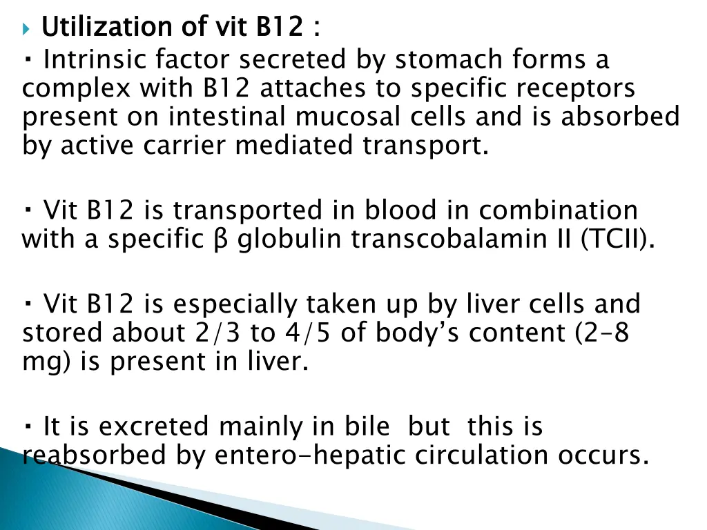 utilization of intrinsic factor secreted
