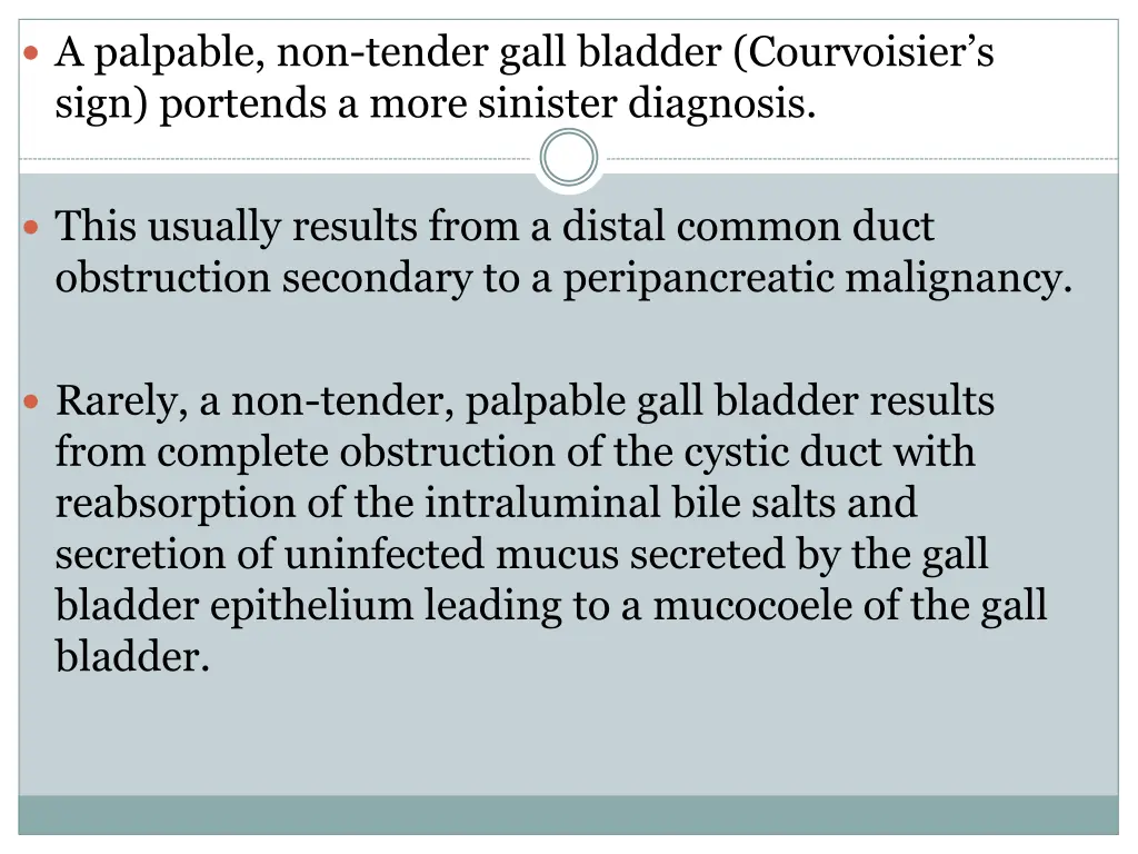 a palpable non tender gall bladder courvoisier