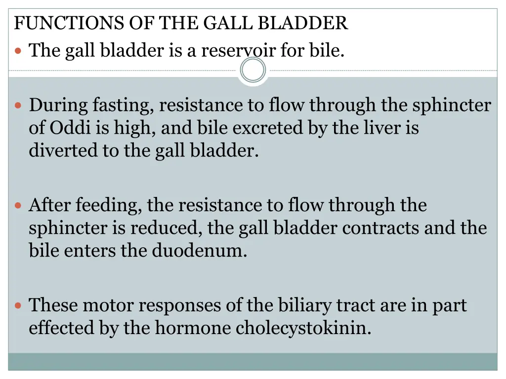 functions of the gall bladder the gall bladder