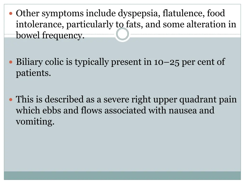 other symptoms include dyspepsia flatulence food