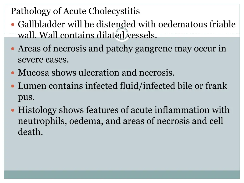 pathology of acute cholecystitis gallbladder will