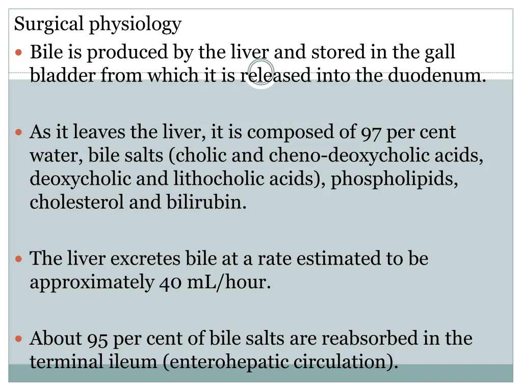 surgical physiology bile is produced by the liver