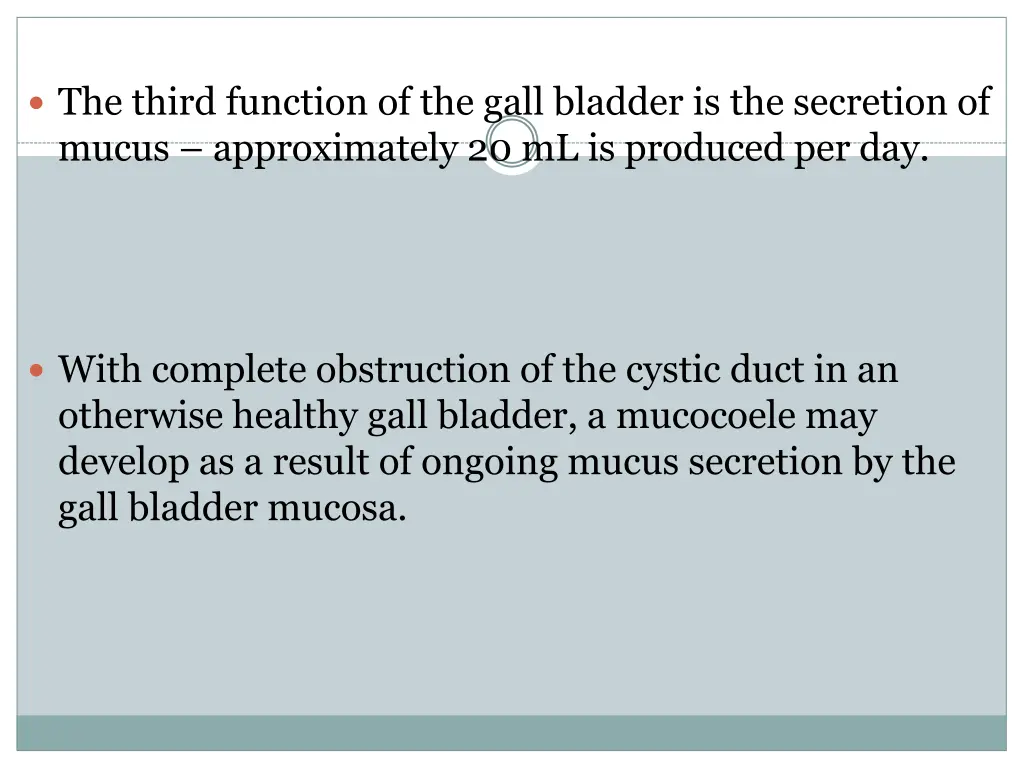 the third function of the gall bladder