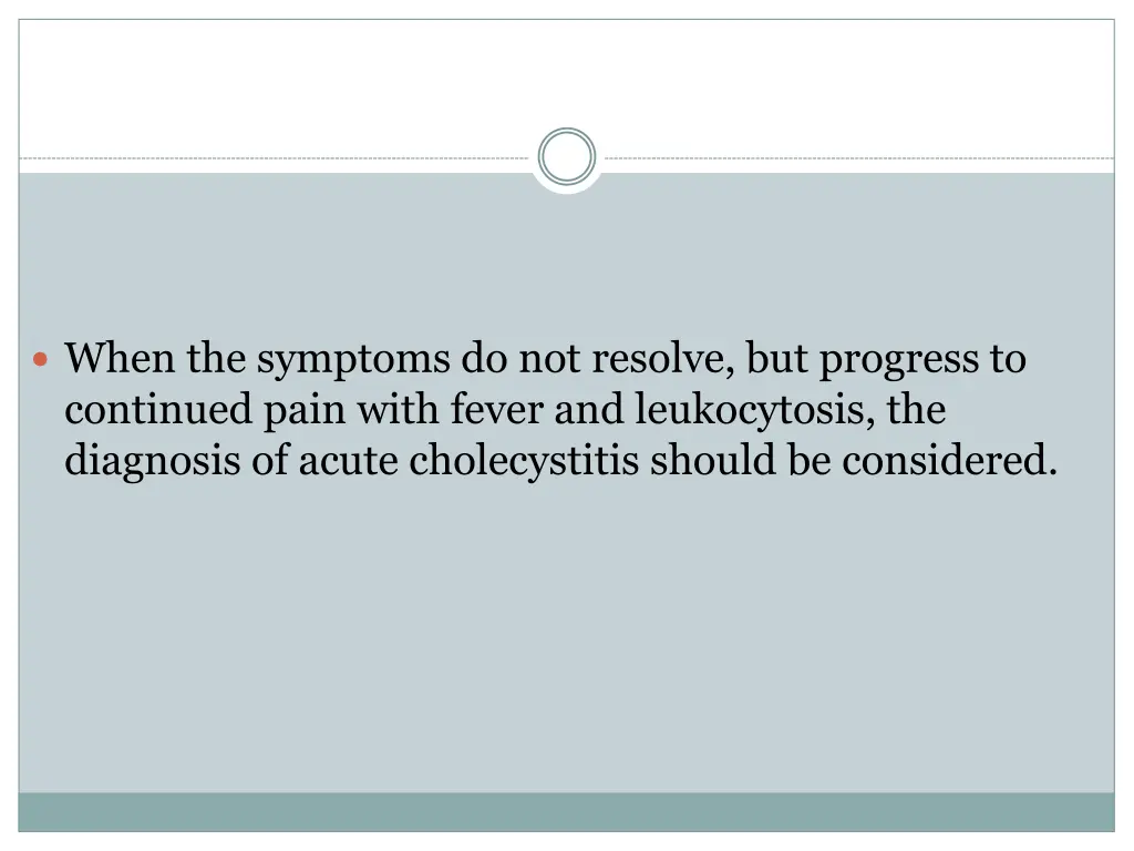 when the symptoms do not resolve but progress