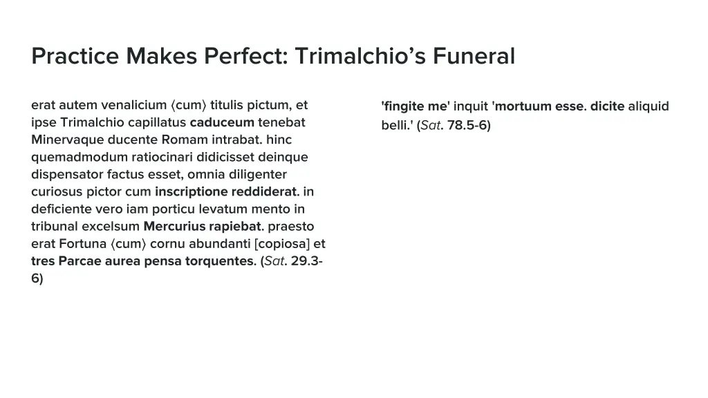 practice makes perfect trimalchio s funeral