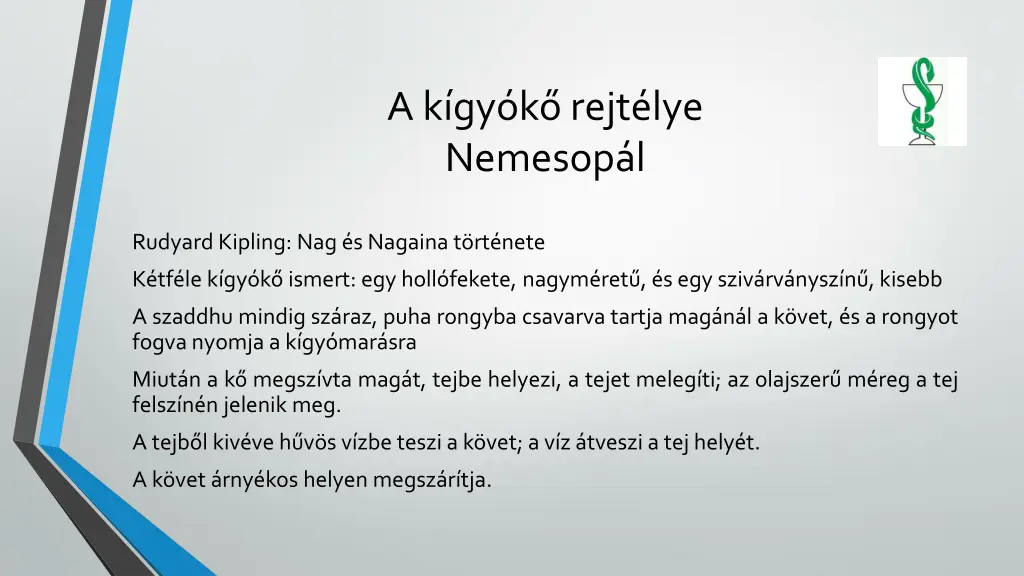 a k gy k rejt lye nemesop l