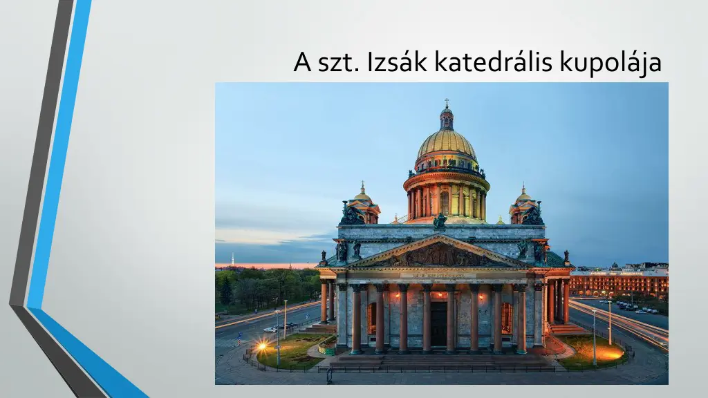 a szt izs k katedr lis kupol ja
