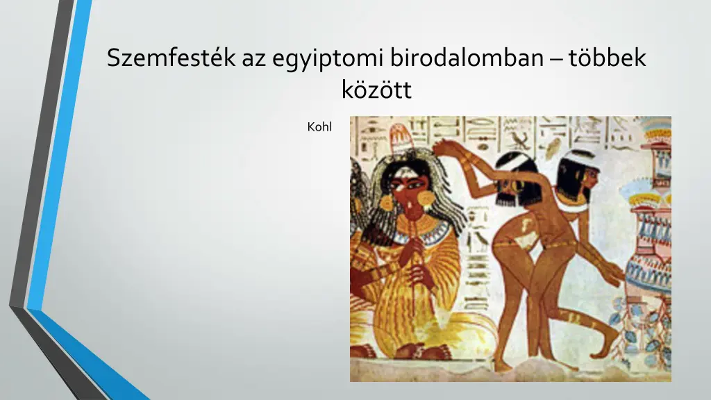szemfest k az egyiptomi birodalomban t bbek k z tt