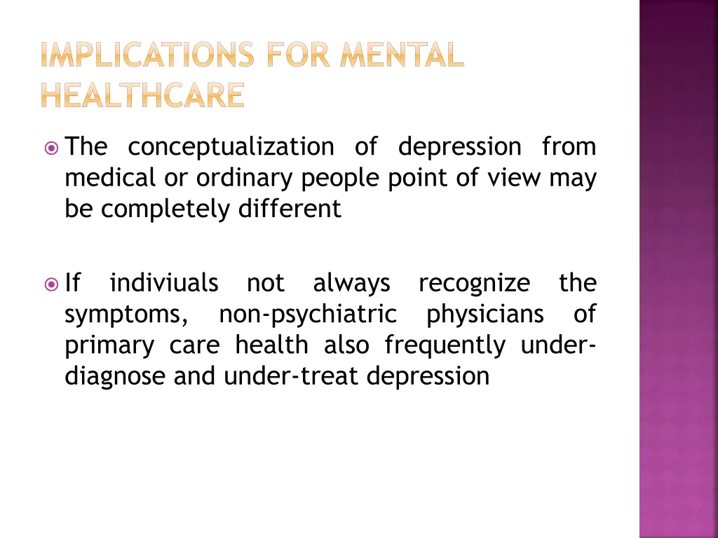 implications for mental healthcare