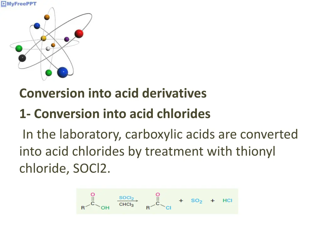 conversion into acid derivatives 1 conversion