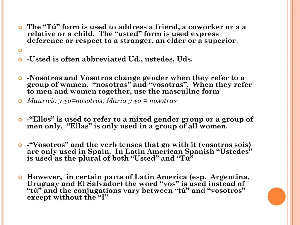the t form is used to address a friend a coworker