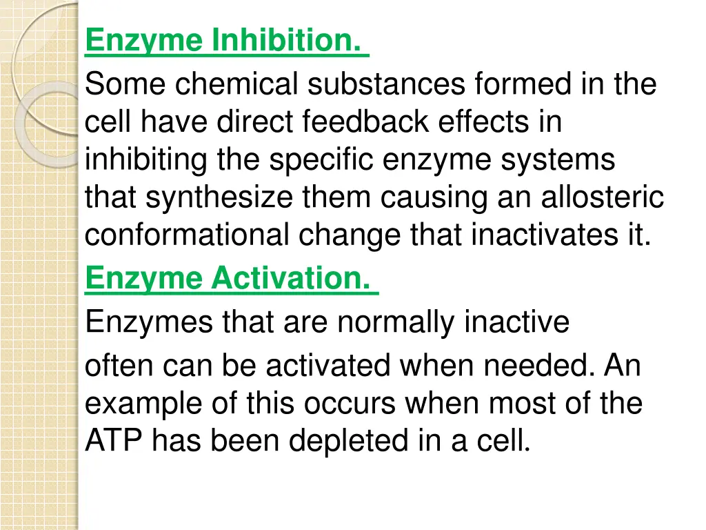 enzyme inhibition some chemical substances formed