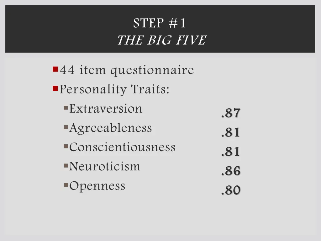 step 1 the big five
