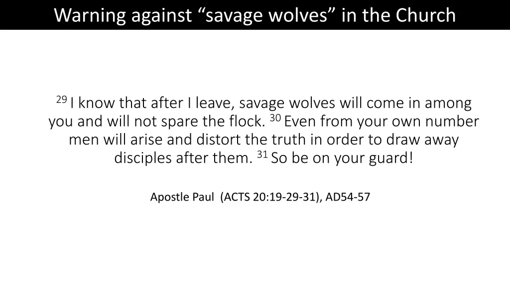 warning against savage wolves in the church