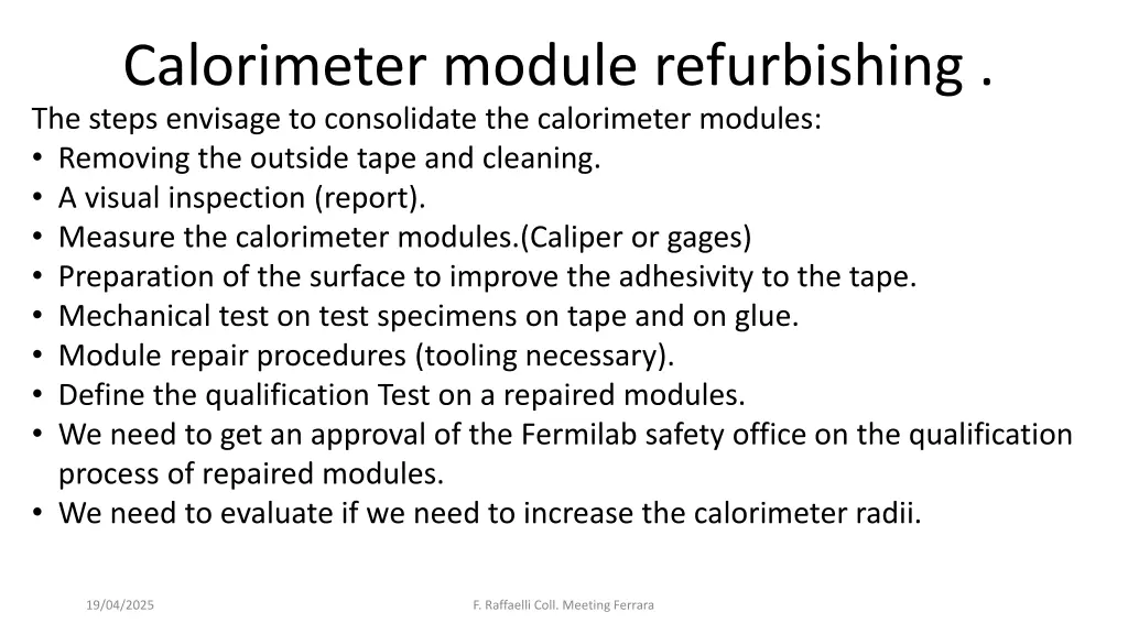 calorimeter module refurbishing the steps