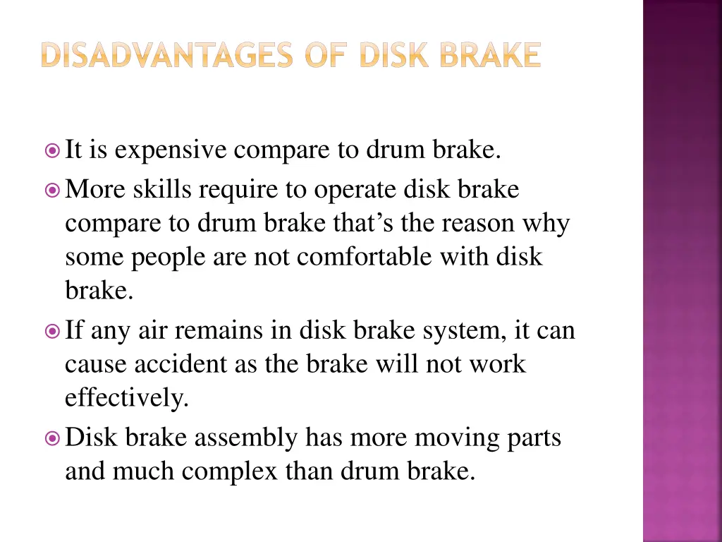 disadvantages of disk brake