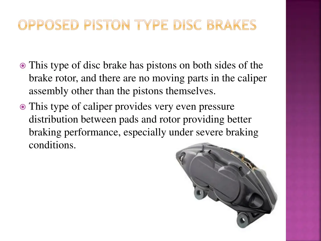opposed piston type disc brakes