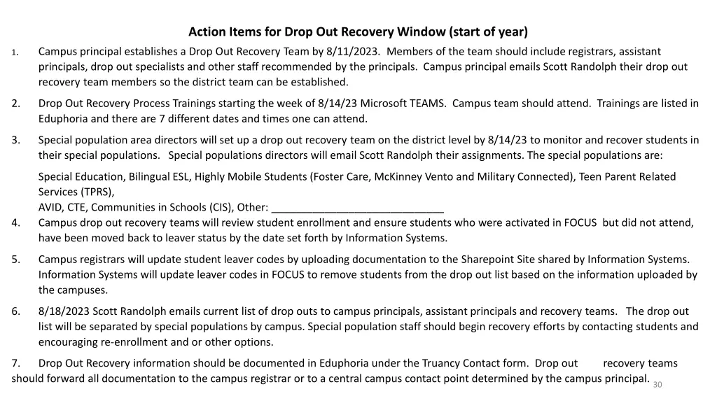 action items for drop out recovery window start