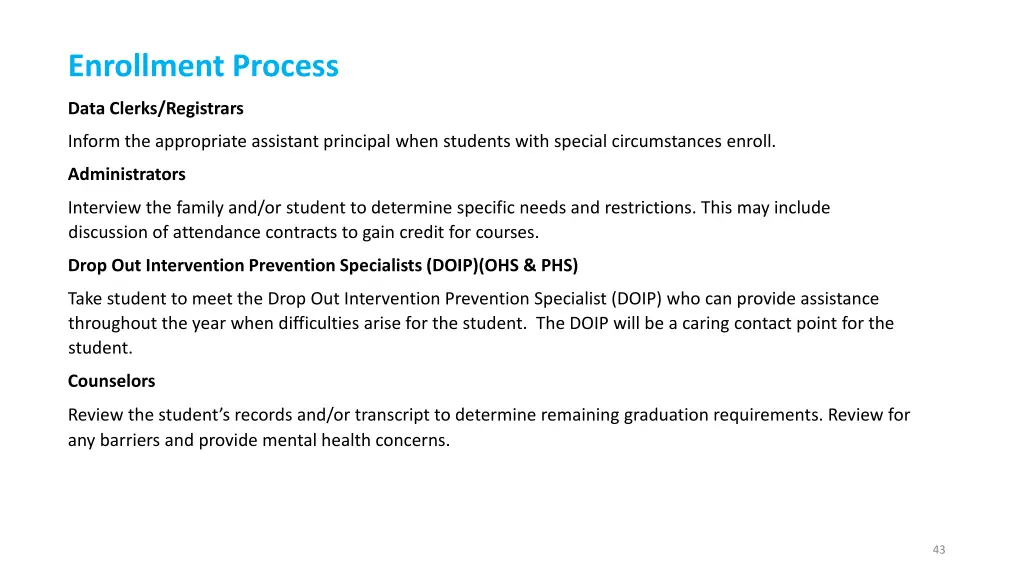 enrollment process