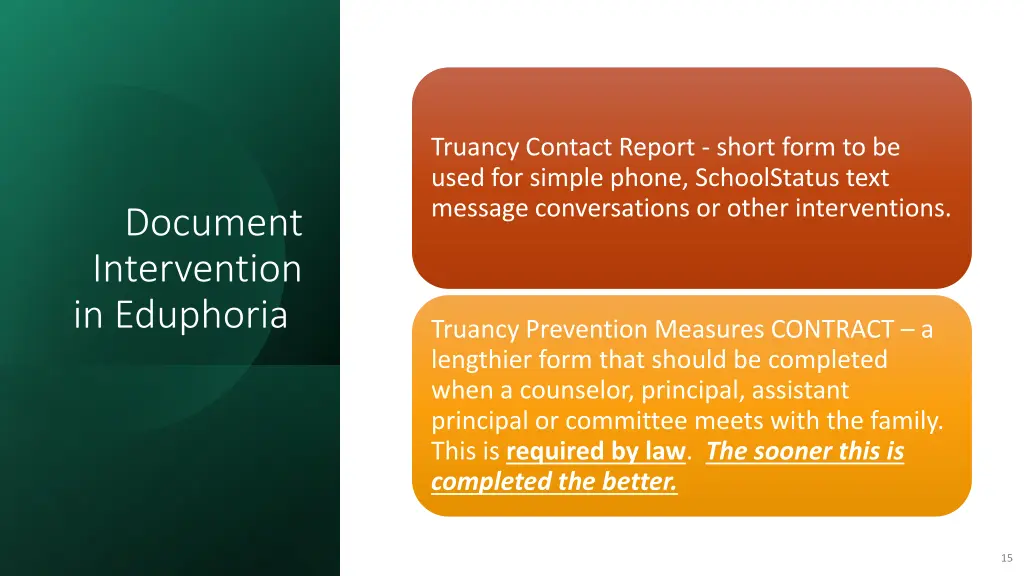 truancy contact report short form to be used