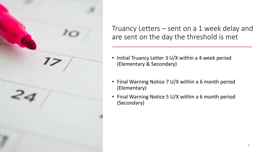 truancy letters sent on a 1 week delay