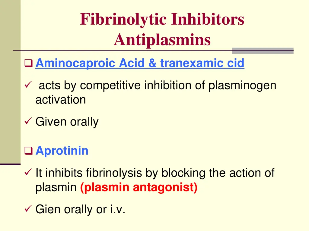 fibrinolytic inhibitors antiplasmins