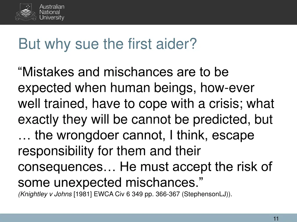 but why sue the first aider