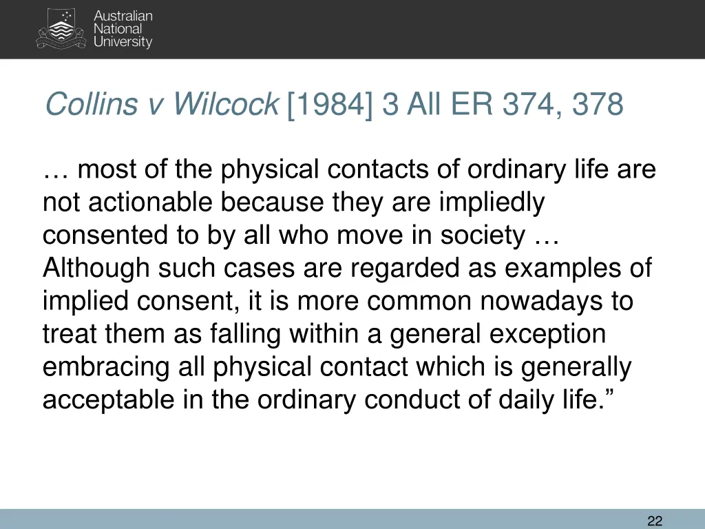collins v wilcock 1984 3 all er 374 378 1