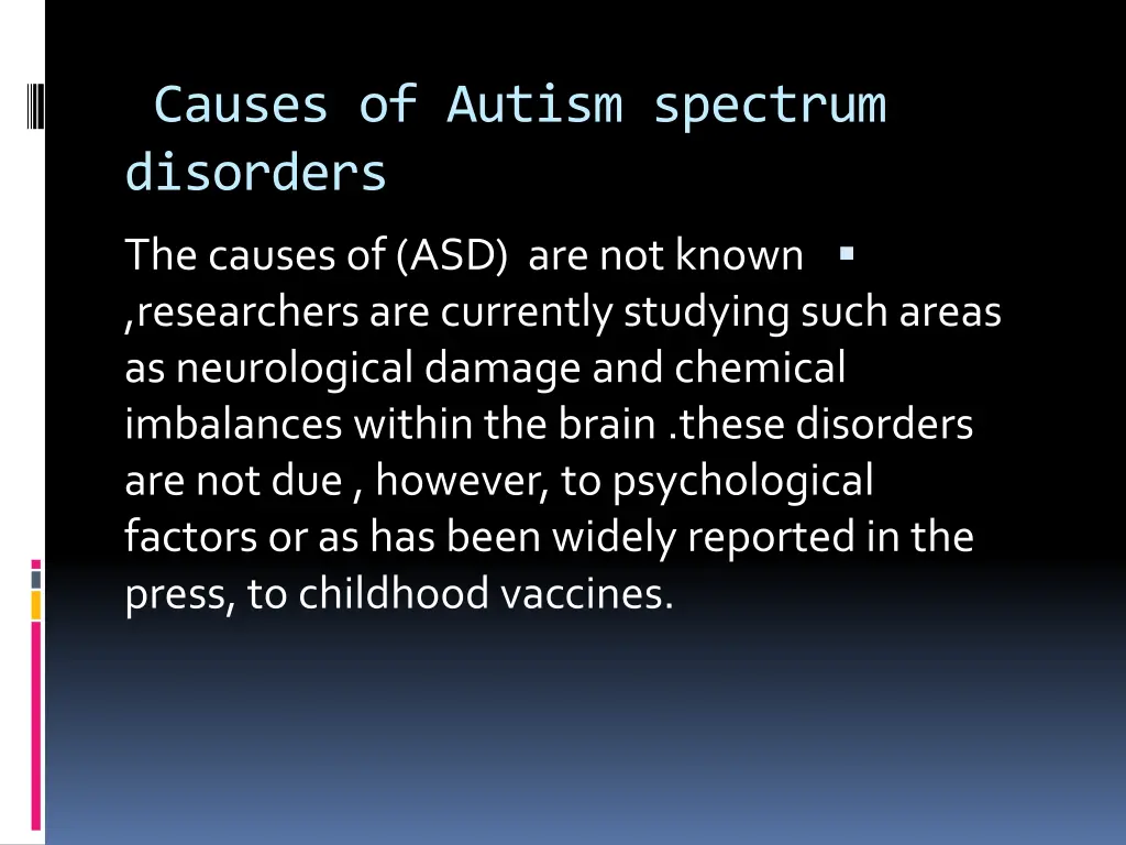 causes of autism spectrum disorders