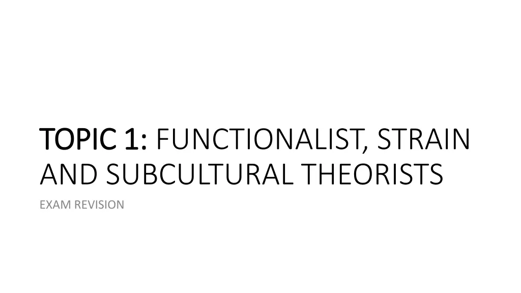 topic 1 topic 1 functionalist strain