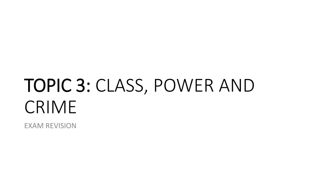 topic 3 topic 3 class power and crime exam