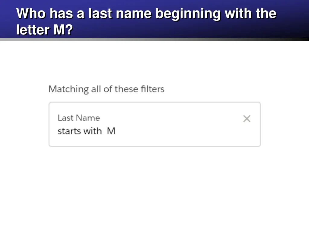 who has a last name beginning with the letter m