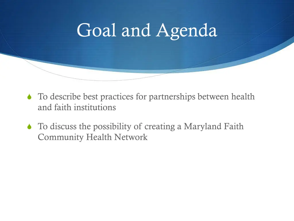 goal and agenda