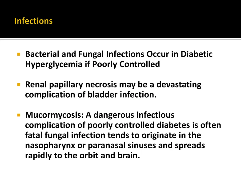 bacterial and fungal infections occur in diabetic