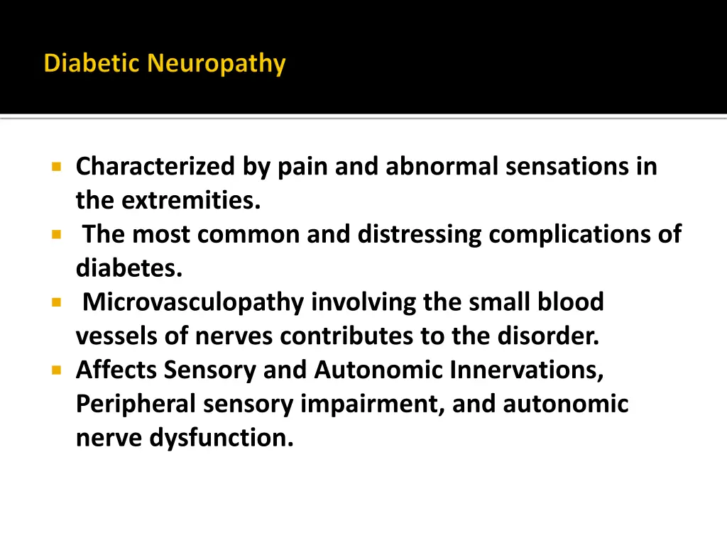 characterized by pain and abnormal sensations