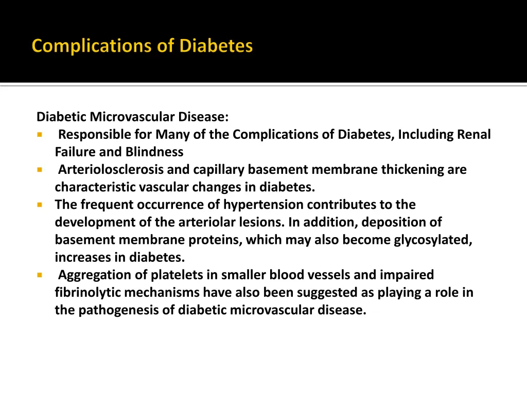 diabetic microvascular disease responsible
