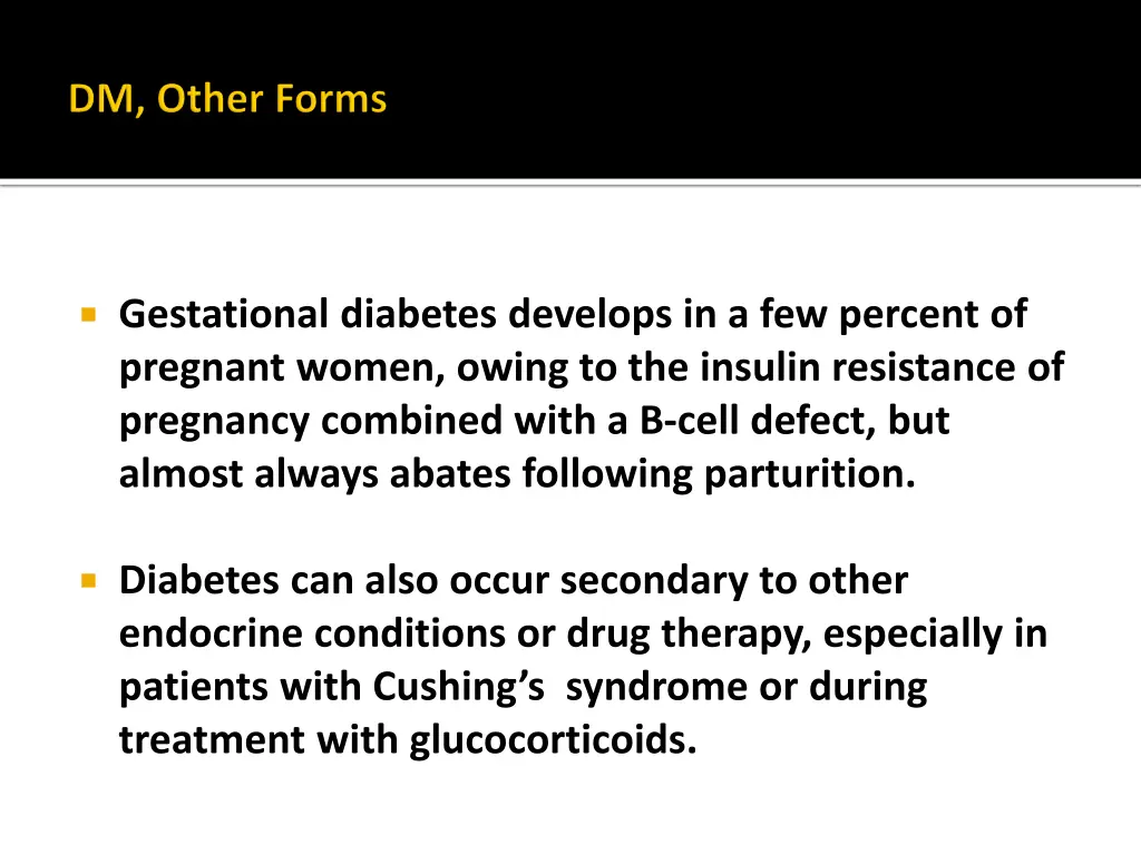 gestational diabetes develops in a few percent