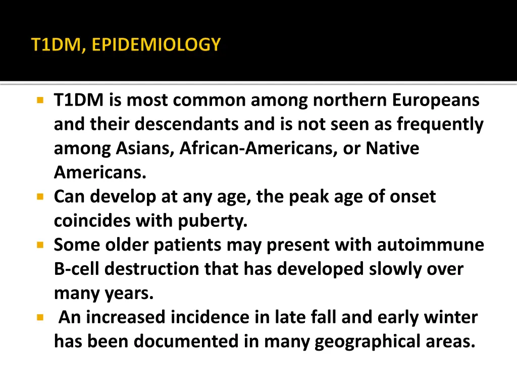 t1dm is most common among northern europeans