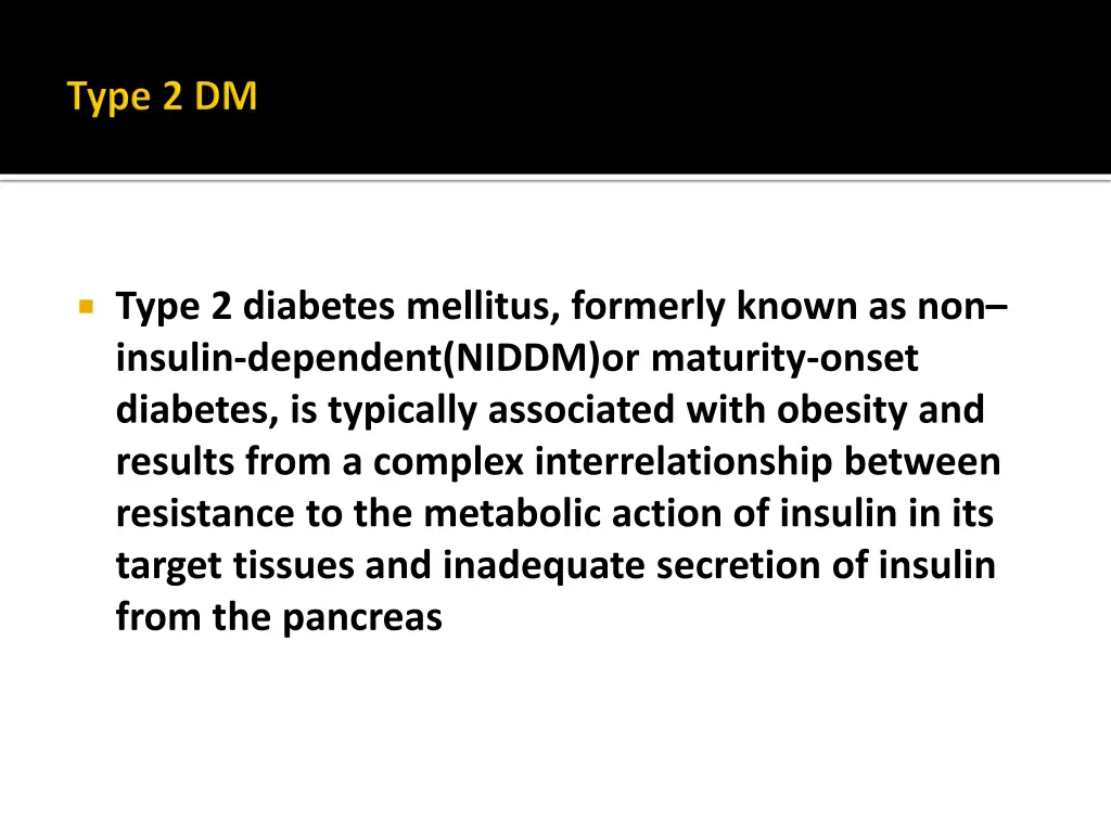 type 2 diabetes mellitus formerly known