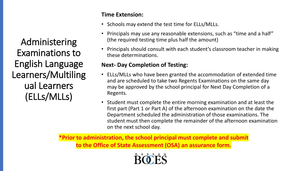 time extension schools may extend the test time