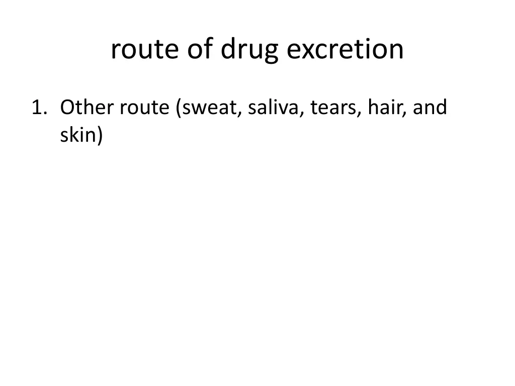 route of drug excretion