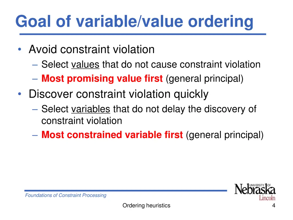 goal of variable value ordering