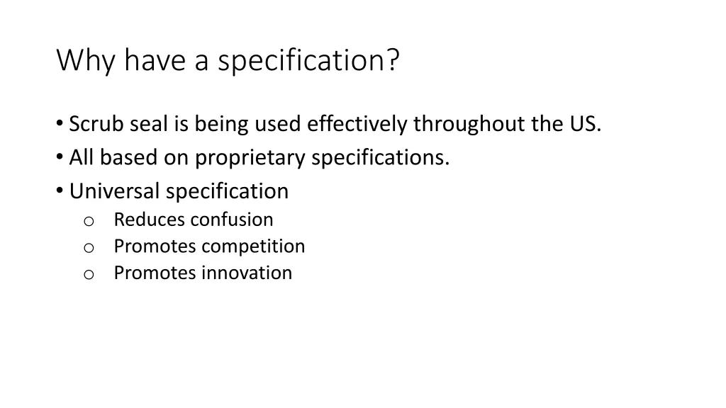 why have a specification